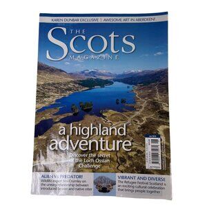 The Scots Magazine Travel June 2019 Vol 187 No 6 u Scotland Highland Adventure